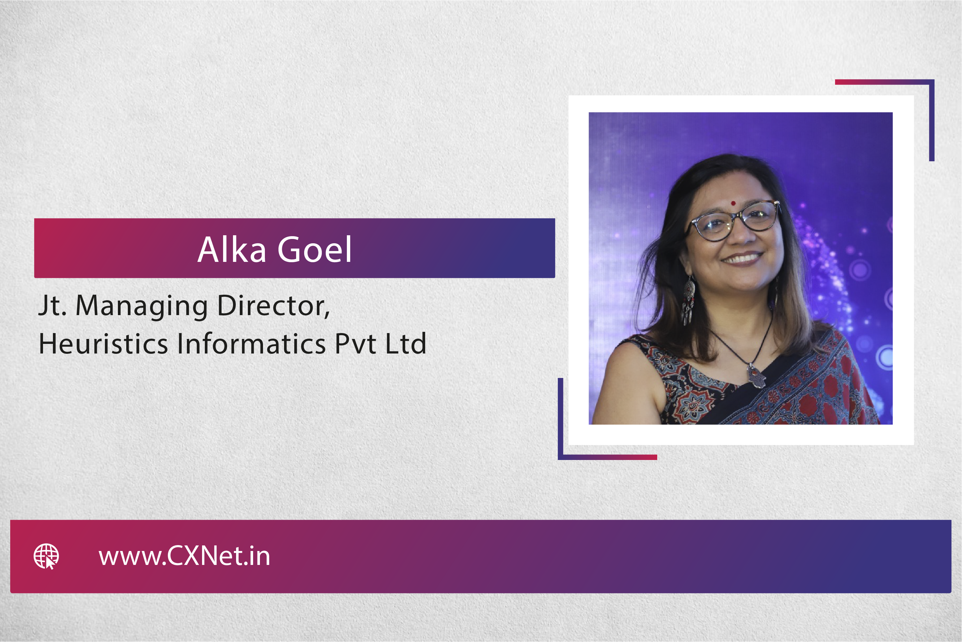 Alka Goel, Jt. Managing Director, Heuristics Informatics Pvt Ltd