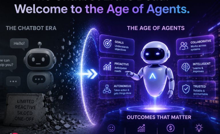 The Chatbot Era Is Dead. Welcome to the Age of Agents.
